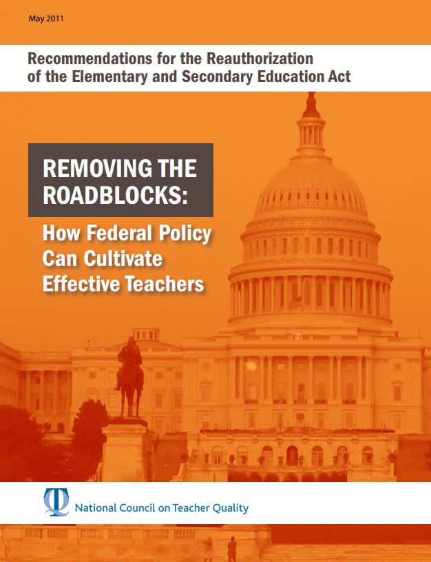 建议重新授权的初等和中等教育法案。移除路障:联邦政策如何培养有效教师